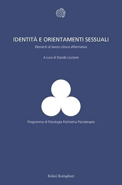 Identità e orientamenti sessuali: Elementi di lavoro clinico affermativo