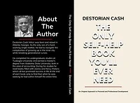 The Only Self-Help Book You'll Ever Need: An Original Approach to Personal and Professional Development