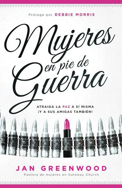 Mujeres en pie de guerra: Recupere la paz a sí misma ¡Y para sus amigas también!