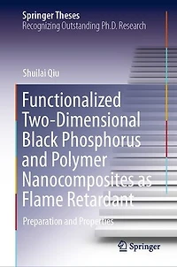 Functionalized Two-Dimensional Black Phosphorus and Polymer Nanocomposites as Flame Retardant: Preparation Propertie: Properties