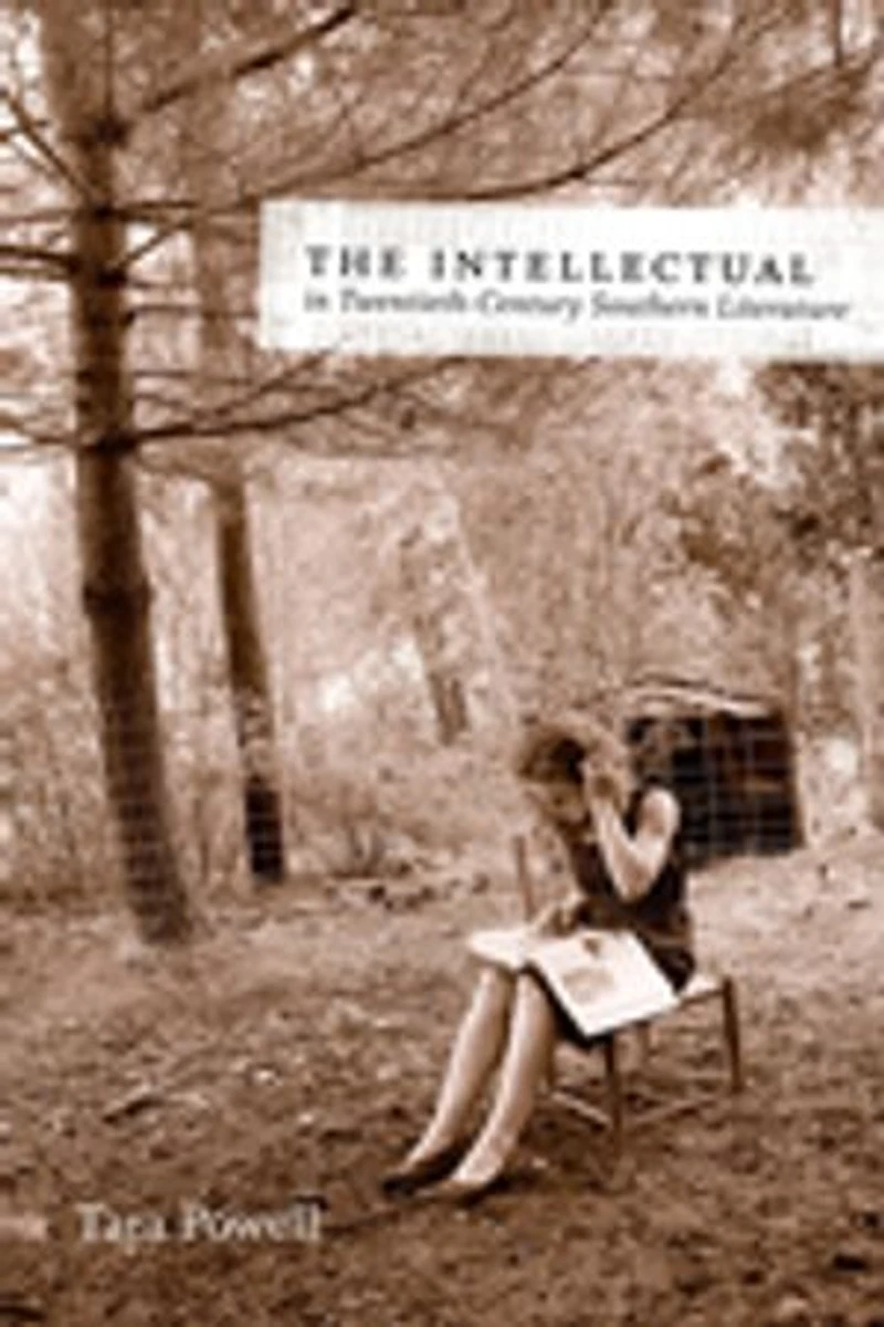 The Intellectual Twentieth-Century Southern Literature