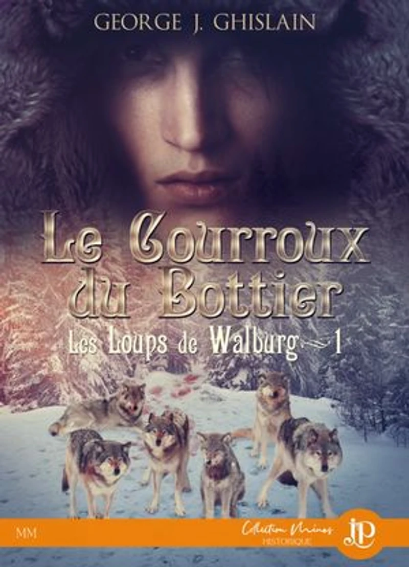 Le courroux du bottier : Les loups de Walburg #1: #1