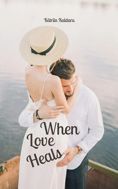 When Love Heals