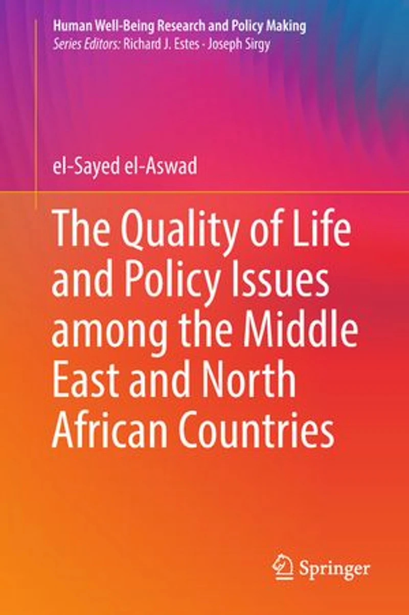 The Quality Of Life And Policy Issues Among Middle East North African Countries