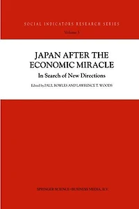 Japan after the Economic Miracle: Search of New Directions
