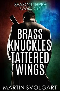 Brass Knuckles & Tattered Wings: Brass Knuckles & Tattered Wings Boxset, #3