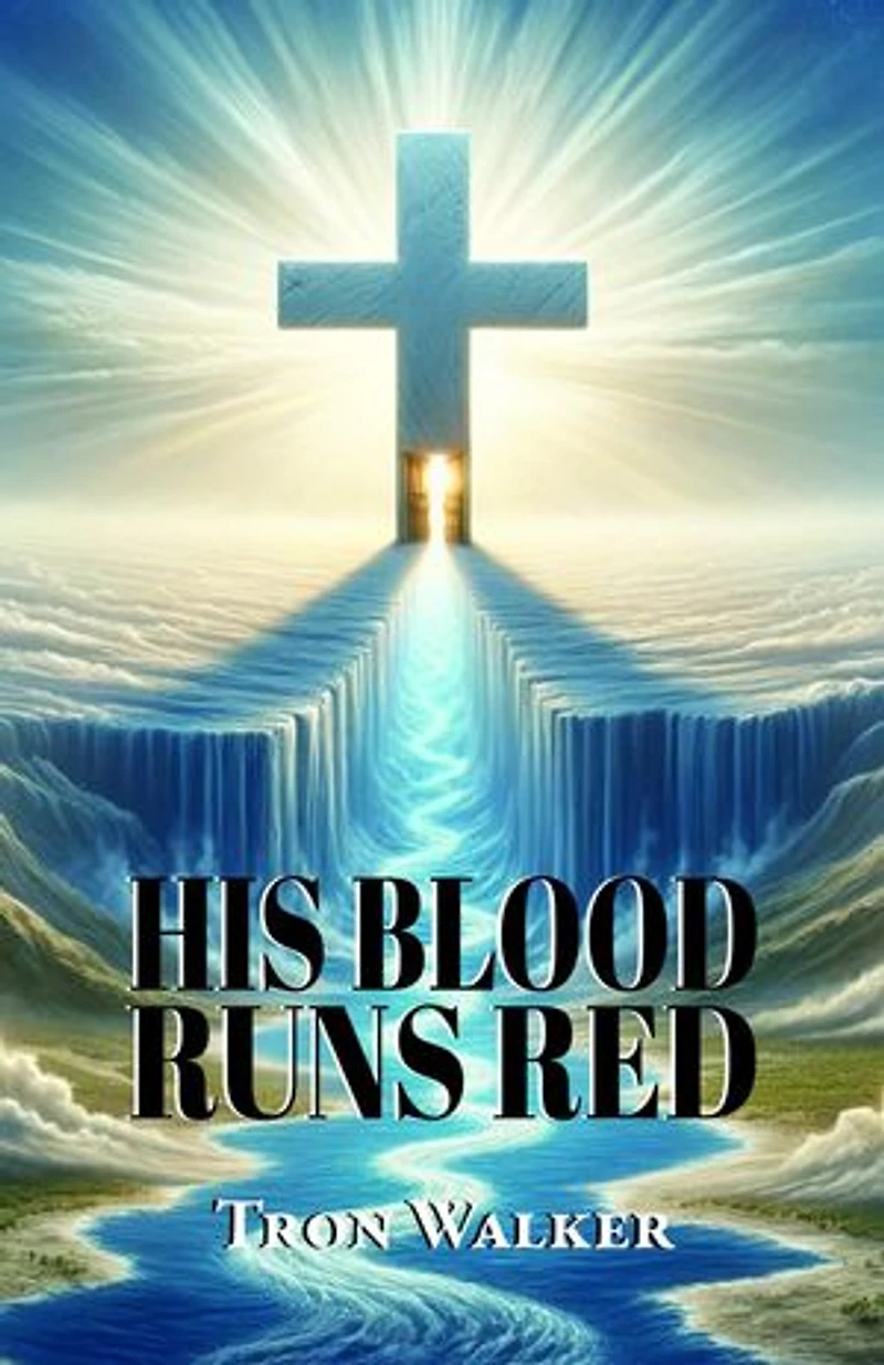 His Blood Runs Red
