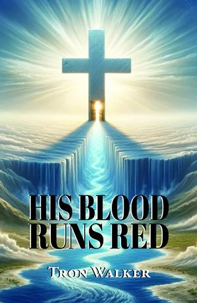 His Blood Runs Red