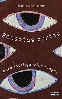 Pensatas curtas para inteligências longas
