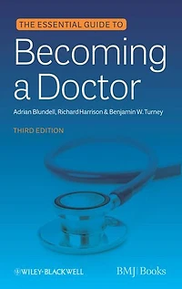 The Essential Guide to Becoming a Doctor