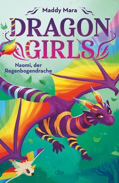 Dragon Girls – Naomi, der Regenbogendrache: Drachenstarkes Fantasy-Abenteuer ab 7 Jahren