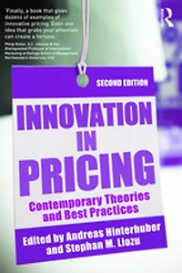Innovation Pricing: Contemporary Theories and Best Practices