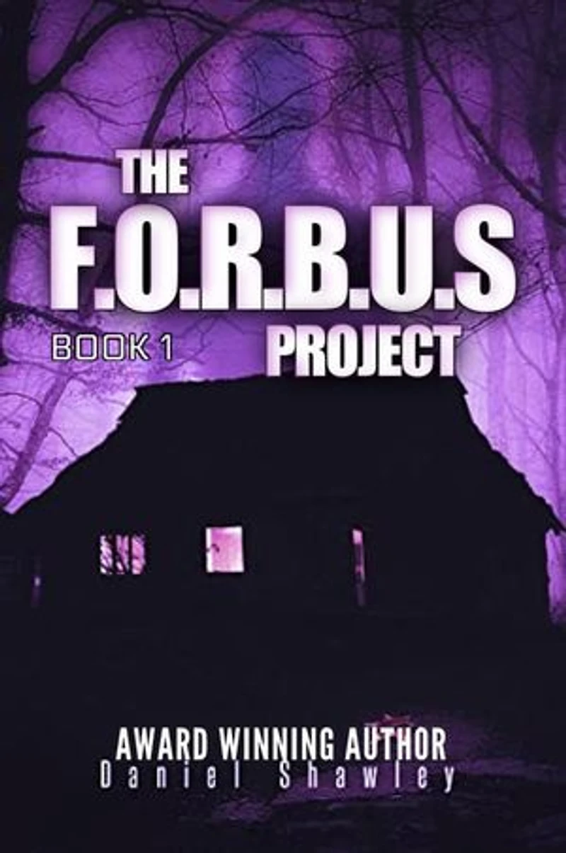 The F.O.R.B.U.S Project (Book 1): The F.O.R.B.U.S Project, #1
