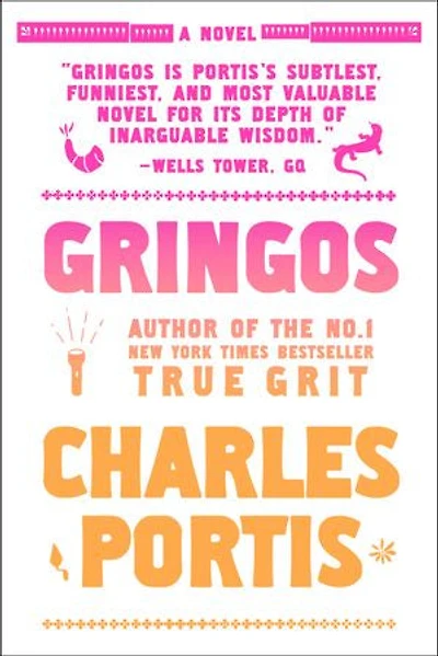 Gringos: A Novel