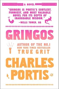 Gringos: A Novel