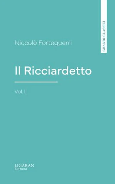 Il Ricciardetto, vol. I