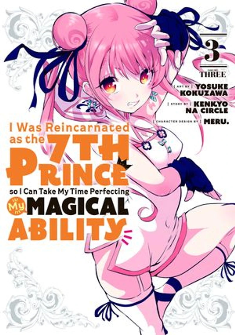 I Was Reincarnated as the 7th Prince so I Can Take My Time Perfecting My Magical Ability 3
