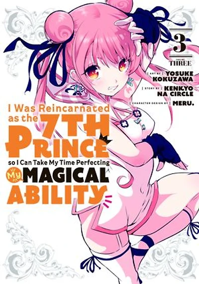 I Was Reincarnated as the 7th Prince so I Can Take My Time Perfecting My Magical Ability 3