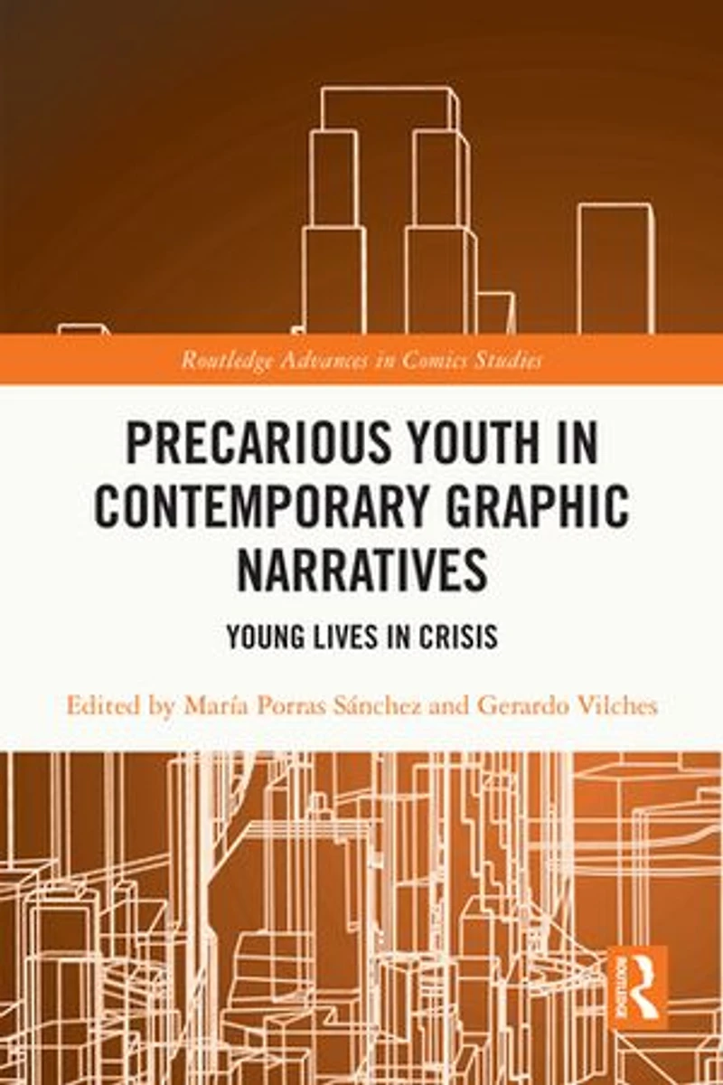 Precarious Youth Contemporary Graphic Narratives: Young Lives Crisis