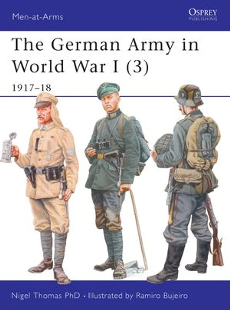 The German Army World War I (3): 1917–18