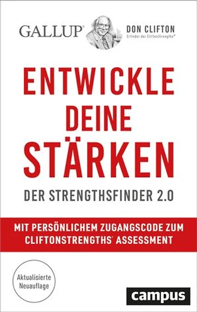 Entwickle deine Stärken: Der Strengthsfinder 2.0 – Mit persönlichem Zugangscode zum CliftonStrengths© Assessment