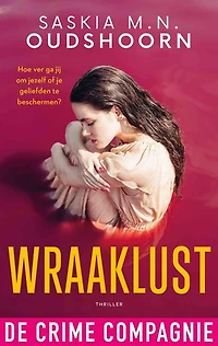 Wraaklust: Hoe ver ga jij om jezelf of je geliefden te beschermen?