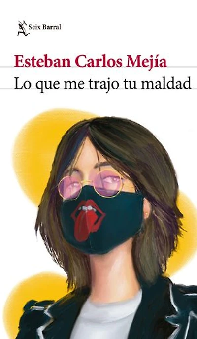 Lo que me trajo tu maldad