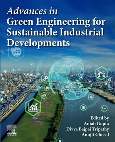 Advances Green Engineering for Sustainable Industrial Developments