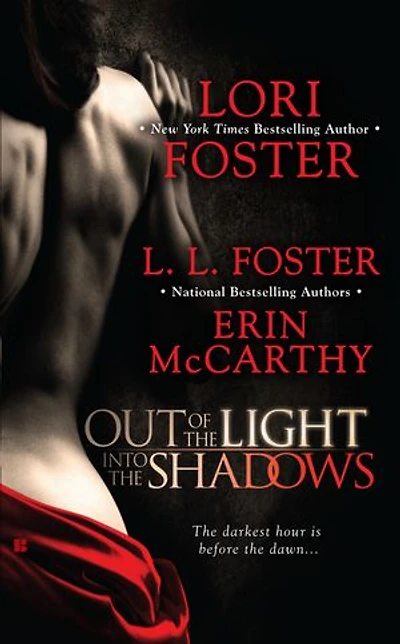 Out of the Light, Into Shadows