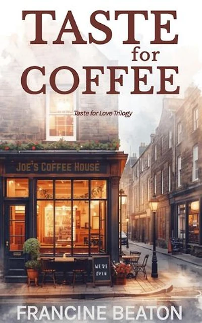 Taste for Coffee: Taste for Love, #1