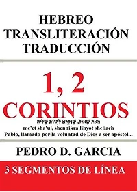 1, 2 Corintios: Hebreo Transliteración Traducción: 3 Segmentos de Línea