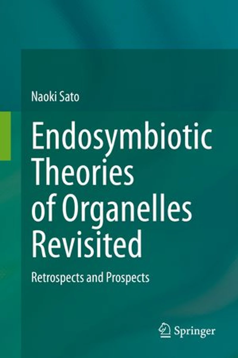 Endosymbiotic Theories Of Organelles Revisited: Retrospects And Prospects