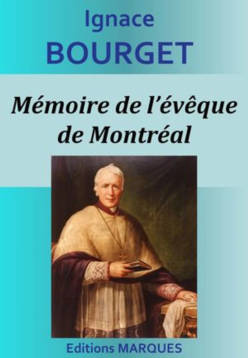 Mémoire de l’évêque de Montréal