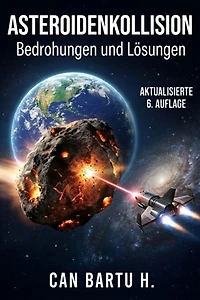 Asteroidenkollision: Bedrohungen und Lösungen