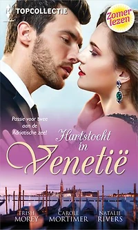 Hartstocht in Venetië: Venetiaanse betovering ; Venetiaanse minnaar ; Zwanger in Venetië
