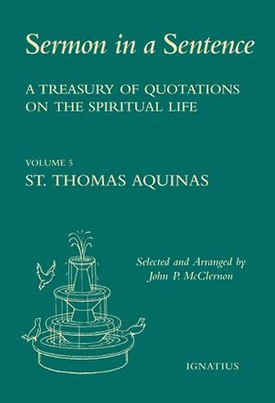 A Treasury of Quotations on the Spiritual Life: St. Thomas Aquinas