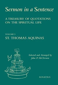 A Treasury of Quotations on the Spiritual Life: St. Thomas Aquinas