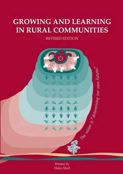 Growing and learning in rural communities. Revised edition: Collaborative engagement for transformation