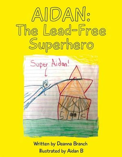 Aidan: The Lead-Free Superhero