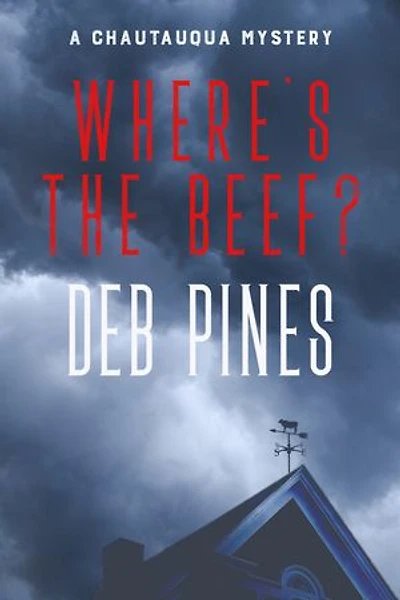 Where's the Beef?: A Chautauqua Mystery Novelette