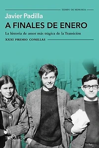 A finales de enero: La historia de amor más trágica de la Transición. XXXI Premio Comillas 2019