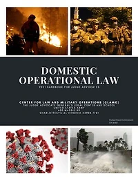 Domestic Operational Law 2021 Handbook for Judge Advocates