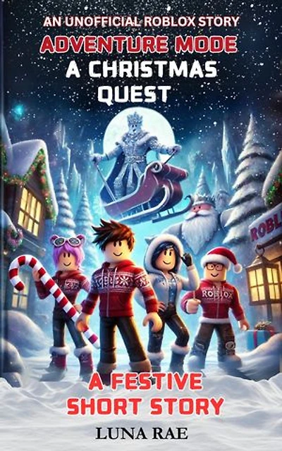 A Christmas Quest - A Festive Short Story: Adventure Mode, #2