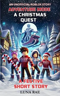 A Christmas Quest - A Festive Short Story: Adventure Mode, #2