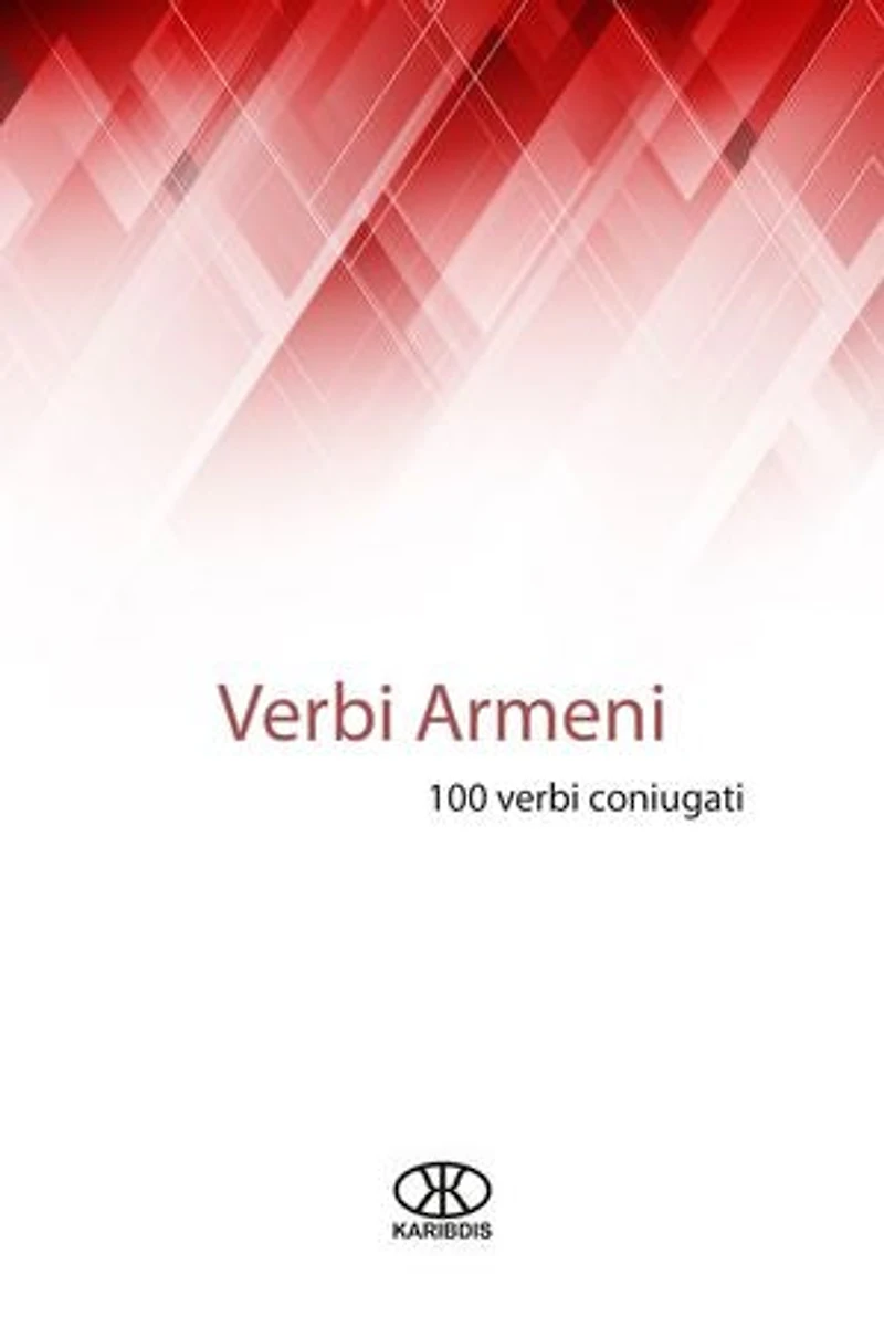 Verbi armeni: (100 verbi coniugati)