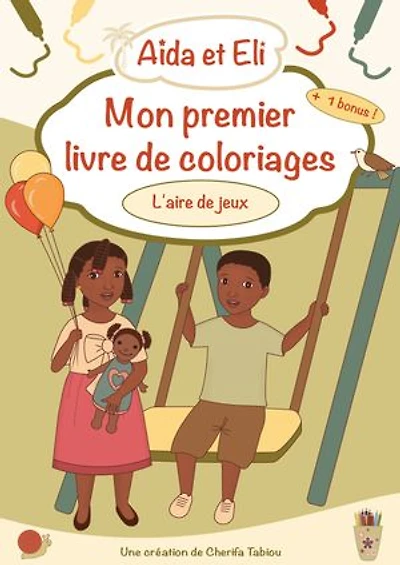 Aïda et Eli - Mon premier livre de coloriages (L'aire de jeux)