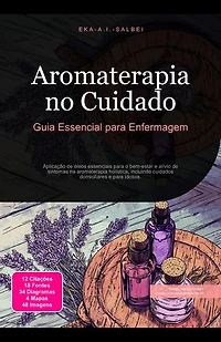 Aromaterapia no Cuidado: Guia Essencial para Enfermagem