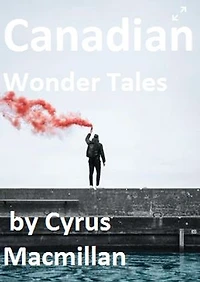 Canadian Wonder Tales