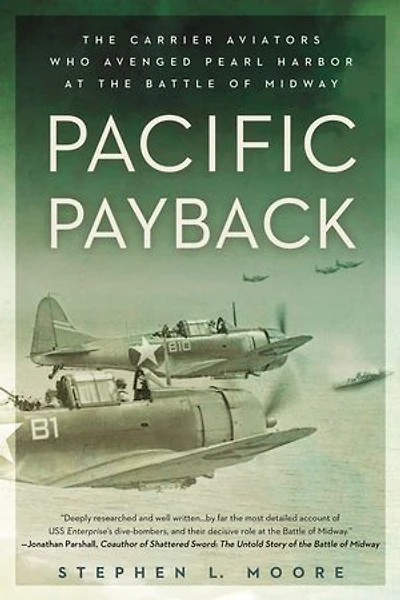 Pacific Payback: The Carrier Aviators Who Avenged Pearl Harbor At Battle Of Midway