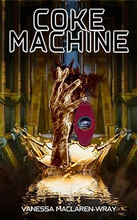 Coke Machine: The Truck Stop at the Center of the Galaxy, #2